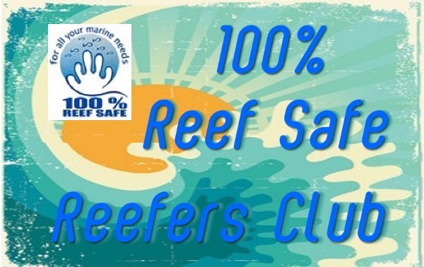 100% Reef Safe Reefers Club